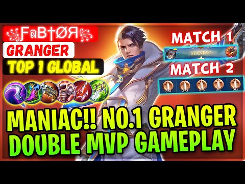 MANIAC!! No.1 Granger Double MVP Gameplay [ Top 1 Global Granger ] ꧁ƒลв†øя꧂ - Mobile Legends Build