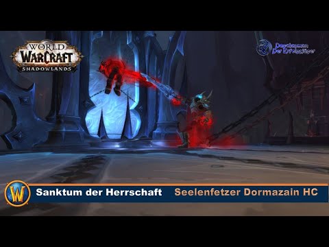 Seelenfetzer Dormazain (HC) - Sanktum der Herrschaft - BM Hunter | Shadowlands