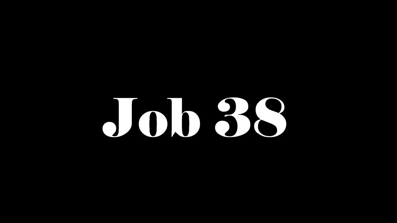 Job 38 (Short Film)
