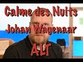 Calme des Nuits, Johan Wagenaar, ALT