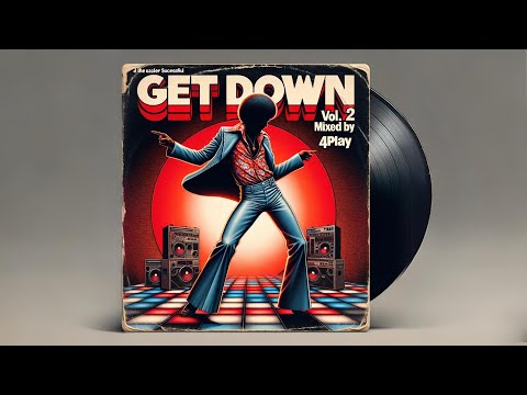 Get Down Vol. 2 (Disco, Funk & House Party Mix)