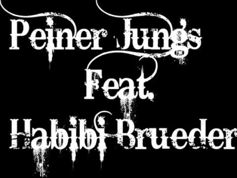 Habibi Brüder Feat. Peiner Jungs - Du verdienst es nicht