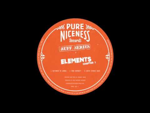 Organic Sound - Earth Strikes Back - Elements Chapter 1- Pure Niceness Records