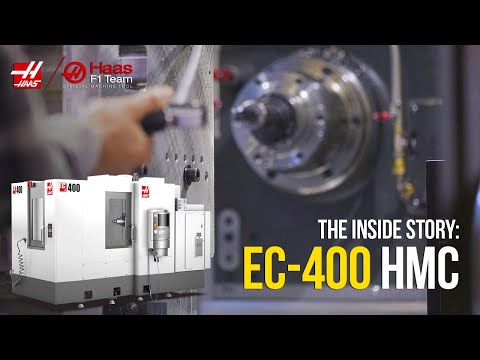 The Inside Story - Haas EC 400 - Haas Automation
