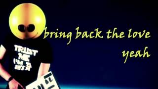 Mike Candys - Bring Back The Love ft. Jenson Vaughan **Lyrics**