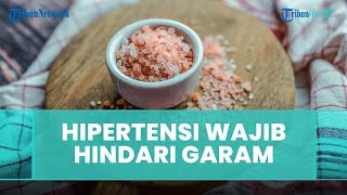 Apakah Penderita Hipertensi Harus Menghindari Garam? Ini Penjelasan Dokter