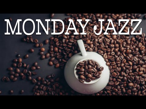 Monday JAZZ - Mellow Bossa JAZZ for Work,Study,Concentration