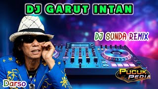 Download lagu DJ GARUT INTAN - DARSO // DJ SUNDA REMIX mp3
