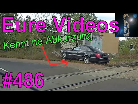 Eure Videos #486 - Eure Dashcamvideoeinsendungen #Dashcam