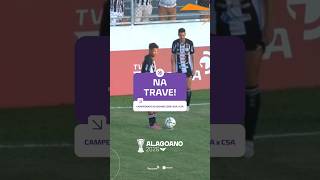 NA TRAVE! Alvinegro quase abre o placar com um golaço! 😱⚽ #Alagoano2026 l ASA e CSA