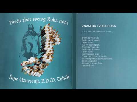 Znam da tvoja ruka, Ljiljana - Seka Leskovar i Dječji zbor sv. Roka nota Tuhelj