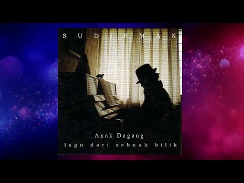 Anak Dagang - Sudirman (Official Audio)