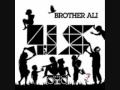 Brother Ali - Bad Motherfucker pt. 2