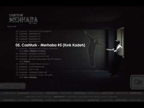 05. Cashturk - Merhaba #5 (Kırık Kadeh)