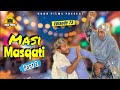 Masi Masqati Part 2 | Balochi Comedy Video 2024 | Episode 73 | by #noorfilms