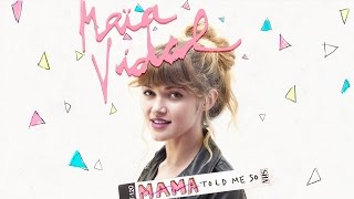 Maïa Vidal - Mama (Told Me So Again)