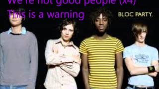 Bloc party we're not good people lyrics