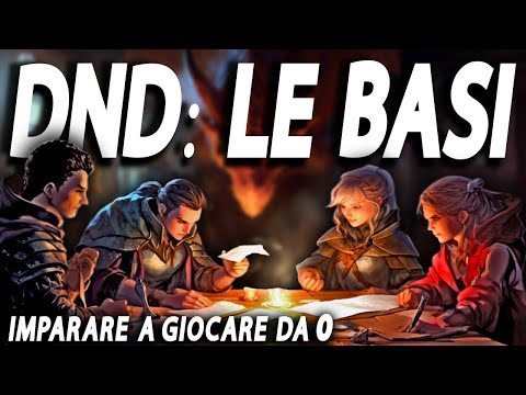 Come si gioca a D&D? Le regole base.
