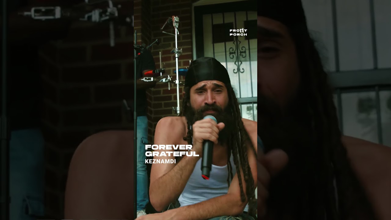 Keznamdi - Forever Grateful (Live From Noochie’s Front Porch) #frontporchfreestyles