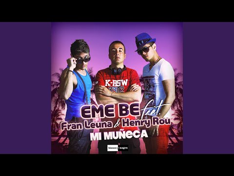 Mi Muñeca (Eve-Suite Remix Radio Edit)