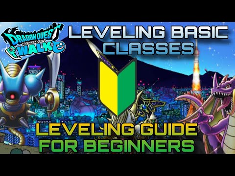 Dragon Quest Walk Leveling Basic Classes  A Guide for Beginners