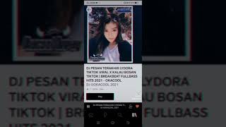 Download lagu DJ PESAN TERAKHIR LYDORA BREAKBEAT TIKTOK VIRAL 2021 mp3