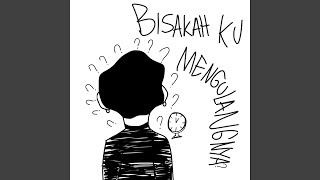 Download lagu Bisakah Ku Mengulangnya mp3