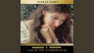 The Fifth: The Woman Pays - Pt 1.14 - Tess of the D'urbervilles