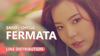 GIRLS&#39; GENERATION-Oh!GG 소녀시대-Oh!GG - FERMATA | Line Distribution
