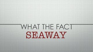 WTF: Seaway