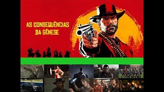 JNN Games red dead redemption 2  As consequências da gênese