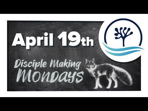 Desert Springs Church Disciple-Making Monday