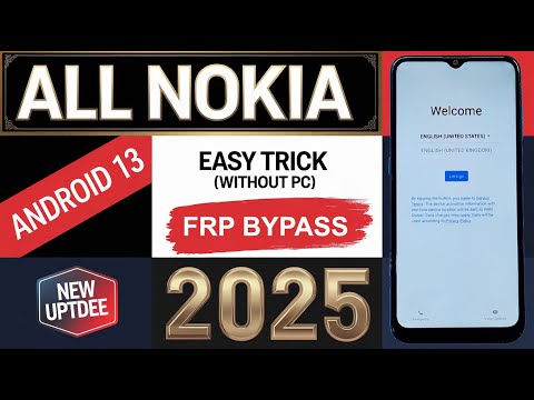2025 : Nokia G20 G21 G10 C32 C30 Frp Bypass Android 13 Fix Apps Not Open/disable | Gmail Lock Bypass
