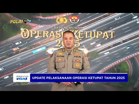 UPDATE PELAKSANAAN OPERASI KETUPAT TAHUN 2025 HARI KE-15