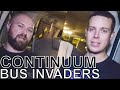 Continuum - BUS INVADERS Ep. 1549