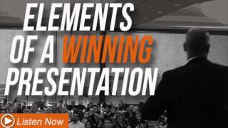 Elements of a Winning Presentation - Sales Mastery