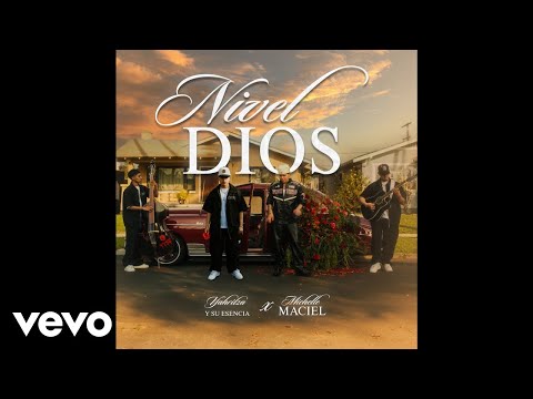 Yahritza Y Su Esencia, Michelle Maciel - Nivel Dios (Official Audio)
