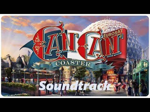 Eurosat - CanCan Coaster OnRide Soundtrack Europa-Park