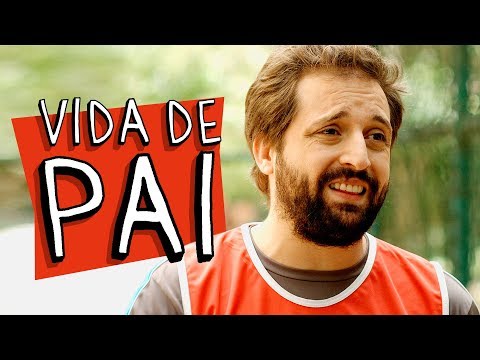 VIDA DE PAI