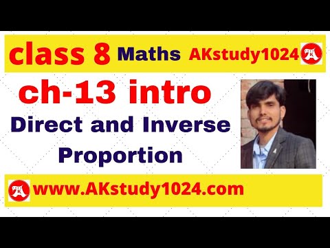 #1 Direct and Inverse Proportion Class 8 | Exercise 13.1| By Ak Yadav Video