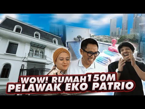 WOW!! RUMAH 150M PELAWAK EKO PATRIO