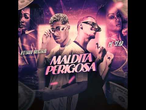 VITINHO ORIGINAL ,MC SEAR -MALDITA PERIGOSA