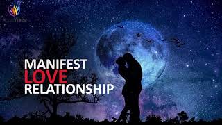 Manifest Love &amp; Relationships While You Sleep ♬ Law of Attraction  ♬ Deep Sleep Programming