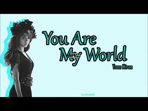 Yoon MiRae   You Are My World  Lirik