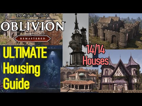 ULTIMATE Oblivion Remastered House Guide ALL 14 of 14, Best Houses Ranked in The Elder Scrolls 4