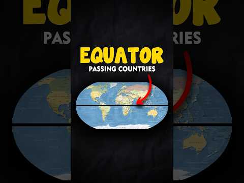 Equator passing Countries | World Geography #equator #worldgeography #parcham