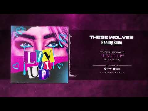 THESE WOLVES ft. Reality Suite - LIV IT UP (Liv Morgan WWE Theme Reimagined)