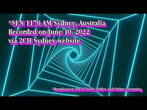 JZ's Radio Airchecks: 2CH Sydney, Australia - Final Broadcast (June 10, 2022)