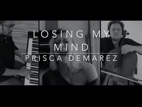 Losing my mind - Prisca Demarez
