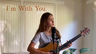 I’m With You - Vance Joy, cover by Abigail Yates